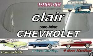 Pare-brise clair CHEVROLET  CAB/2/4D HARDTOP/NOMAD - 1955/56