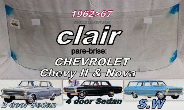 Pare-brise clair CHEVROLET CHEVY 2 / NOVA  2/4D SEDAN/SW- 1962/67