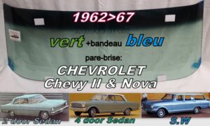 Pare-brise teinté vert +bandeau bleu CHEVROLET CHEVY 2 / NOVA  2/4D SEDAN/SW- 1962/67