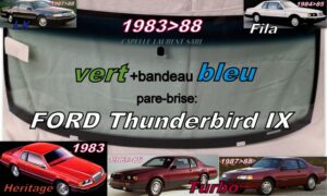 Pare-brise teinté vert +bandeau bleu FORD THUNDERBIRD - 1983/88