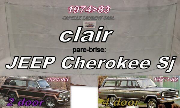 Pare-brise clair JEEP CHEROKEE SJ - 1974/83