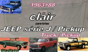 Pare-brise clair JEEP GLADIATOR / PICKUP / TRUCK - 1963/88