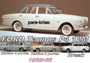 Pare-brise clair FORD TAUNUS 12M P4 - 1962/66