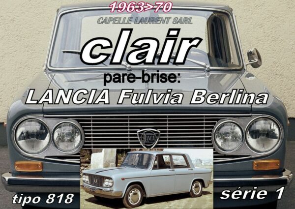 Pare-brise clair LANCIA FULVIA Berlina - 1963/70