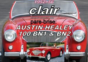 Pare-brise clair AUSTIN HEALEY 100 BN 1 & 2 CONVERTIBLE - 1952/56