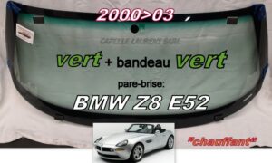 Pare-brise teinté vert +bandeau vert BMW Z8 E52 - 2000/03