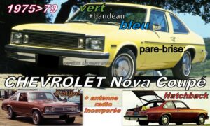 Pare-brise teinté vert +bandeau bleu CHEVROLET NOVA 2D COUPE - 1975/79  +antenne radio