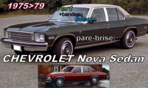 Pare-brise teinté vert +bandeau bleu CHEVROLET NOVA 4D SEDAN - 1975/79