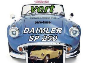 Pare-brise teinté vert DAIMLER SP 250 - 1959/64