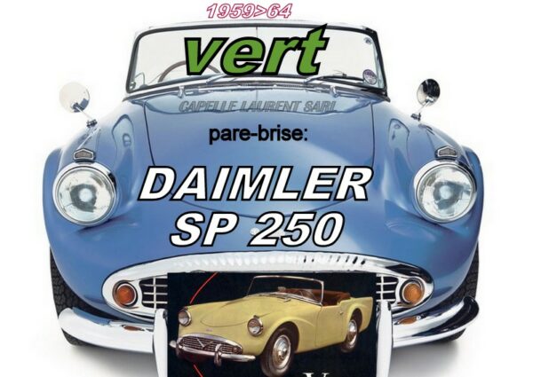 Pare-brise teinté vert DAIMLER SP 250 - 1959/64
