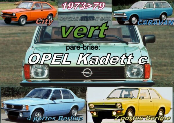 Pare-brise teinté vert OPEL KADETT C Berline & City - 1973/79