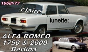 ALFA ROMEO 1750/2000 Berlina lunette claire - 1968/77