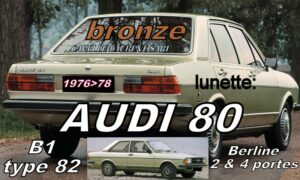 AUDI 80 B1 lunette teintée bronze  - 1976/78