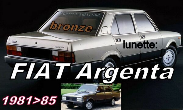FIAT 132/ARGENTA lunette teintée bronze - 1981/85