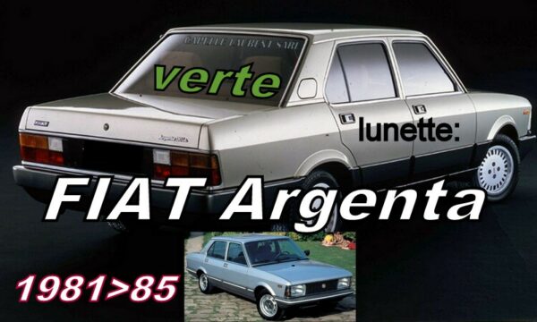 FIAT 132/ARGENTA lunette teintée verte - 1981/85