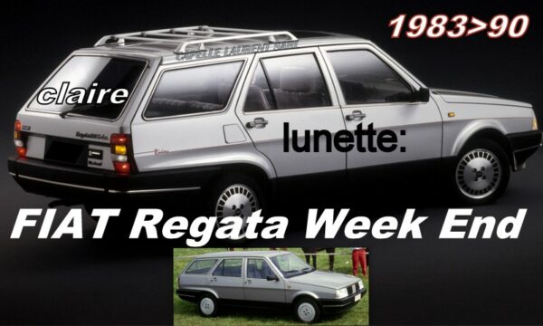 FIAT REGATA WEEK END lunette claire - 1983/90
