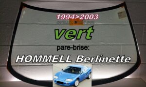 HOMMELL BERLINETTE pare-brise teinté vert - 1994/2003