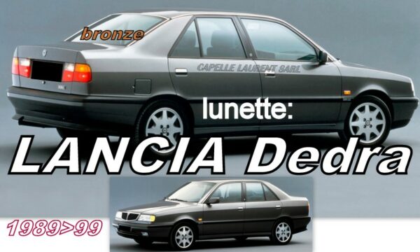LANCIA DEDRA lunette teintée bronze - 1989/99
