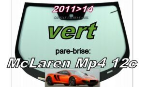 MCLAREN MP4 12C pare-brise teinté vert - 2011/14