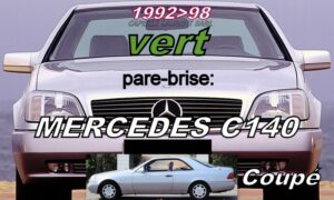 MERCEDES C140 pare-brise teinté vert - 1992/98