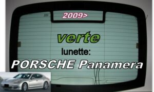 PORSCHE PANAMERA lunette teintée verte - 2009/