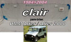 UMM ALTER pare-brise clair - 1984/2004