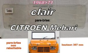 CITROEN MEHARI pare-brise clair fixe - 1968/71