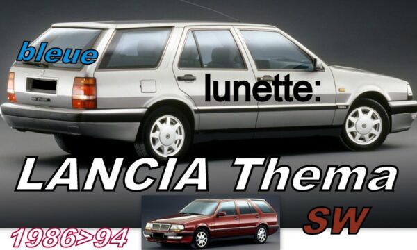 LANCIA THEMA SW lunette teintée bleue - 1987/94