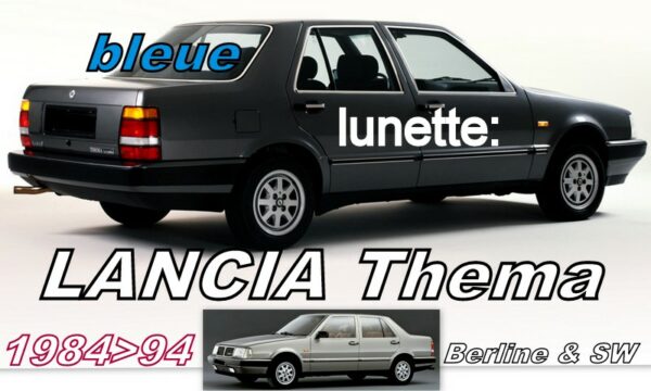 LANCIA THEMA lunette teintée bleue - 1984/94