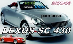 LEXUS SC 430 pare-brise teinté vert +bandeau bleu - 2001/05