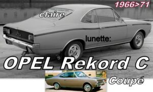 OPEL REKORD C COUPE lunette claire - 1966/71