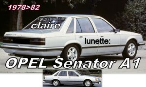 OPEL SENATOR A1 lunette claire - 1978/82