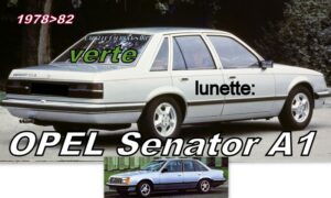 OPEL SENATOR A1 lunette teintée verte - 1978/82
