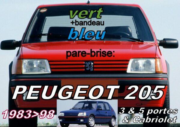 PEUGEOT 205 pare-brise teinté vert +bandeau bleu - 1983/98