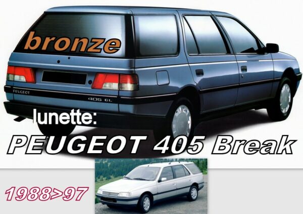 PEUGEOT 405 BREAK  lunette teintée bronze - 1988/97