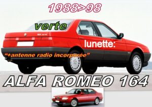 ALFA ROMEO 164 lunette teintée verte - 1988/98 +antenne
