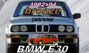 BMW E30 série 3 pare-brise teinté bronze - 1982/94