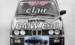 BMW E30 série 3 pare-brise clair - 1982/94