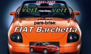 FIAT BARCHETTA pare-brise teinté vert +bandeau vert - 1995/2005