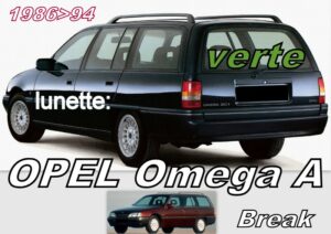 OPEL OMEGA A BREAK lunette teintée verte - 1986/94