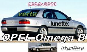 OPEL OMEGA B BERLINE lunette teintée verte - 1994/2003 +3ème Stop