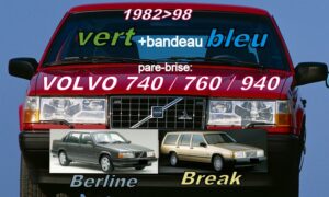 VOLVO 740 / 760 / 940 pare-brise teinté vert +bandeau bleu - 1982/98