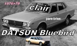DATSUN BLUEBIRD 810 pare-brise clair - 1976/79