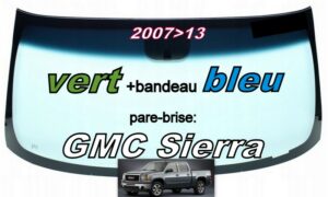 GMC SIERRA pare-brise teinté vert +bandeau bleu - 2007/13