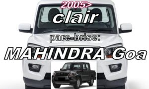 MAHINDRA GOA pare-brise clair - 2005/