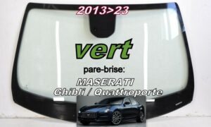 MASERATI GHIBLI & QUATTROPORTE pare-brise teinté vert - 2013/23