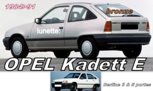 OPEL KADETT E BERLINE 3/5 D lunette teintée bronze - 1984/91