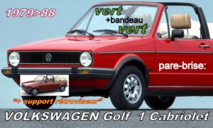 VOLKSWAGEN GOLF 1 CABRIOLET pare-brise teinté vert +bandeau vert - 1979/88