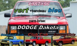 Pare-brise teinté vert +bandeau bleu DODGE DAKOTA PICKUP - 1987/96