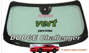 DODGE CHALLENGER pare-brise teinté vert - 2015/24 + 1 capteur